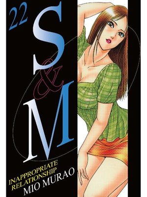cover image of S and M, Volume 22
